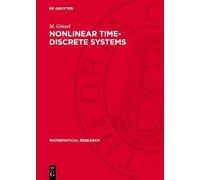 M. Gössel Nonlinear Time-discrete Systems (Copertina rigida)