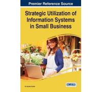 M. Gordon Hunte Strategic Utilization of Information Systems (Copertina rigida)