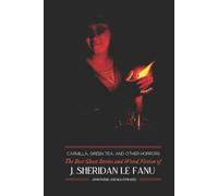 M Grant Kellermeyer J Sheridan Le Carmilla, Green Tea, and Other Ho (Tascabile)