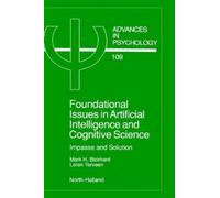 M.H. Bickhard L Foundational Issues in Artificial Intelligenc (Copertina rigida)