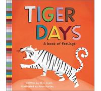 M H Clark Anna Hurly Tiger Days (Copertina rigida)