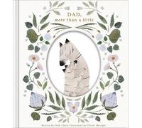 M H Clark Dad, More Than a Little (Copertina rigida)