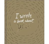 M H Clark I Wrote a Book about You (Gold, Revised Edition) (Copertina rigida)