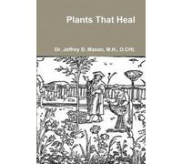M H D Cht Mason Plants That Heal (Tascabile)