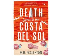 M.H. Eccleston Death Comes to the Costa del Sol (Copertina rigida) Astrid Swift