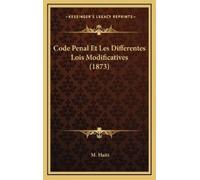 M Haiti Code Penal Et Les Differentes Lois Modificatives (187 (Copertina rigida)