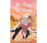 The Story We Wrote: 1