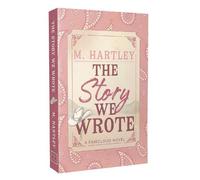 M Hartley The Story We Wrote (Tascabile) Faircloud