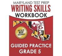 M Hawas MARYLAND TEST PREP Writing Skills Workbook Guided Practice G (Tascabile)