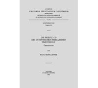 M. Heimgartner Die Briefe 3-29 des Ostsyrischen Patriarchen Timotheo (Tascabile)