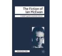 M. Hutton Peter Childs The Fiction of Ian McEwan (Tascabile)