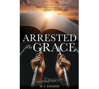 M I Thames Arrested By Grace (Tascabile)
