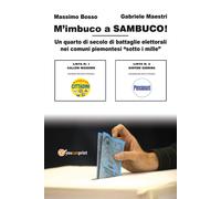 M’imbuco a Sambuco - Bosso, Maestri, 2019, Youcanprint