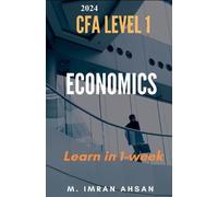 M Imran Ahsan Economics for CFA 2024 (Tascabile) Cfa Level 1