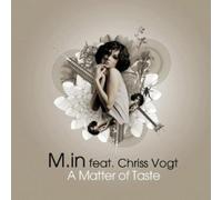M.in Feat. Vogt,Chriss - A Matter of Taste