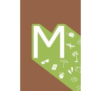 M: Initial Monogram Personal Letter alphabet Journal, Pastel color, Vacay mode on, Personalized Lined Notebook For Kids, Boys and Girls, Men and Women ... Soft Cover Diary, 120 Pages, size 6x9 inch.