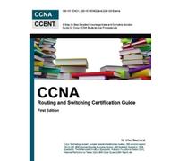M Irfan Basharat CCNA Routing and Switching Certification Guide (Tascabile)