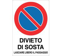 M-ITALY CARTELLO - DIVIETO DI SOSTA LASCIARE LIBERO IL PASSAGGIO - Segnale