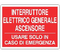 M-ITALY CARTELLO - INTERRUTTORE ELETTRICO GENERALE ASCENSORE - Segnale