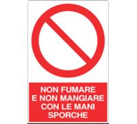 M-ITALY CARTELLO - NON FUMARE E NON MANGIARE CON LE MANI SPORCHE - Segnale