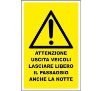 M-ITALY CARTELLO SEGNALETICO - ATTENZIONE USCITA VEICOLI LASCIARE LIBERO IL PASSAGGIO ANCHE LA NOTTE - Adesivo Extra Resistente, Pannello in Forex, Pannello In Alluminio (30x42, Alluminio)