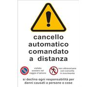 M-ITALY CARTELLO SEGNALETICO - CANCELLO AUTOMATICO - Adesivo Extra Resistente, Pannello in Forex, Pannello In Alluminio (20x31 cm, Plastica)
