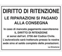 M-ITALY CARTELLO SEGNALETICO - DIRITTO DI RITENZIONE - Segnale