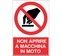 M-ITALY CARTELLO SEGNALETICO - NON APRIRE A MACCHINA IN MOTO - Segnale