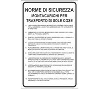 M-ITALY CARTELLO SEGNALETICO - NORME DI SICUREZZA PER MONTACARICHI PER TRASPORTO - Adesivo Extra Resistente, Pannello in Forex, Pannello In Alluminio (20x31, Plastica)
