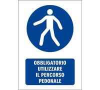 M-ITALY CARTELLO SEGNALETICO - OBBLIGATORIO UTILIZZARE IL PERCORSO PEDONALE - Adesivo Extra Resistente, Pannello in Forex, Pannello In Alluminio (20x31, Alluminio)