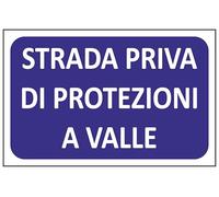 M-ITALY CARTELLO SEGNALETICO - STRADA PRIVA DI PROTEZIONI A VALLE - Adesivo Extra Resistente, Pannello in Forex, Pannello In Alluminio (Adesivo, 30x42 cm)