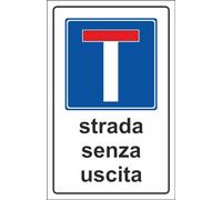 M-ITALY CARTELLO SEGNALETICO - strada senza uscita - Adesivo Extra Resistente, Pannello in Forex, Pannello In Alluminio (20x31, Alluminio)