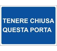 M-ITALY CARTELLO SEGNALETICO - TENERE CHIUSA QUESTA PORTA - Adesivo Extra Resistente, Pannello in Forex, Pannello In Alluminio (Plastica, 20x31 cm)