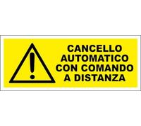 M-ITALY CARTELLO SEGNALETICO UNI - CANCELLO AUTOMATICO CON COMANDI A DISTANZA - Adesivo Extra Resistente, Pannello in Forex, Pannello In Alluminio (30x12, Plastica)