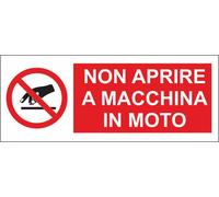M-ITALY CARTELLO SEGNALETICO UNI - NON APRIRE A MACCHINA IN MOTO