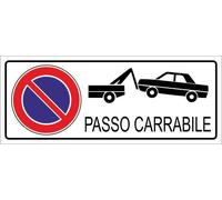 M-ITALY CARTELLO SEGNALETICO UNI - PASSO CARRABILE mod 2