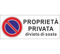 M-ITALY CARTELLO SEGNALETICO UNI - Proprietà privata divieto di sosta - Adesivo Extra Resistente, Pannello in Forex, Pannello In Alluminio (30x12, Plastica)