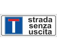 M-ITALY CARTELLO SEGNALETICO UNI - Strada senza uscita - Adesivo Extra Resistente, Pannello in Forex, Pannello In Alluminio (15x6, Adesivo)