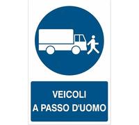M-ITALY CARTELLO SEGNALETICO - Veicoli a passo d'uomo - Adesivo Extra Resistente, Pannello in Forex, Pannello In Alluminio (Plastica, 30x42 cm)