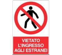 M-ITALY CARTELLO SEGNALETICO - VIETATO L'INGRESSO AGLI ESTRANEI - Segnale
