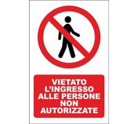M-ITALY CARTELLO SEGNALETICO - VIETATO L'INGRESSO ALLE PERSONE NON AUTORIZZATE mod 2 - Adesivo Extra Resistente, Pannello in Forex, Pannello In Alluminio (30x42, Plastica)