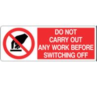 M-ITALY CARTELLO UNI - DO NOT CARRY OUT ANY WORK BEFORE SWITCHING OFF - Segnale