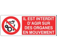 M-ITALY CARTELLO UNI - IL EST INTERDIT D'AGIR SUR DES ORGANES EN MOUVEMENT