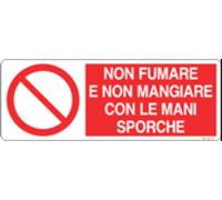 M-ITALY CARTELLO UNI - NON FUMARE E NON MANGIARE CON LE MANI SPORCHE - Segnale