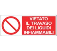 M-ITALY CARTELLO UNI - VIETATO IL TRAVASO DEI LIQUIDI INFIAMMABILI - Segnale