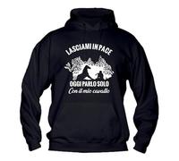 M-Italy Felpa con Cappuccio Uomo & BAMBIN - LASCIAMI in Pace Oggi Parlo Solo con Il Mio Cavallo - Super vestibilità Top qualità (L, Nera)