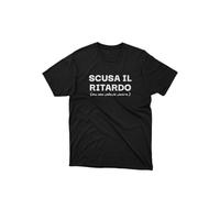 M-Italy T-Shirt Uomo & Bambino - Scusa Il Ritardo ma Non volevo Venire - Maglietta Maglia Tshirt Super vestibilità Top qualità (IT, Testo, XL, Regular, Regular, Nera)