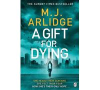 M. J. Arlidge A Gift for Dying (Tascabile)
