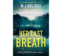 M. J. Arlidge Alex Khan Her Last Breath (Tascabile)