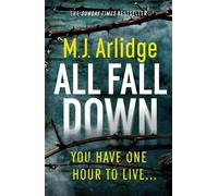 M. J. Arlidge All Fall Down (Copertina rigida)